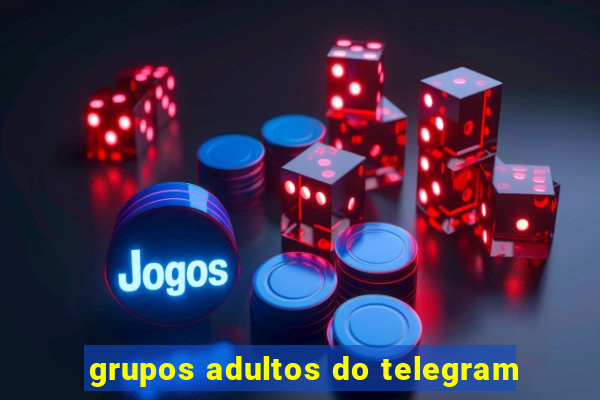 grupos adultos do telegram